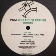 Vinyl 12" PQM - You Are Sleeping Remixes (12", RE, RM)