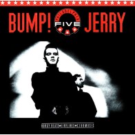 Vinyl 12" Philadelphia Five - Bump! Jerry (12")
