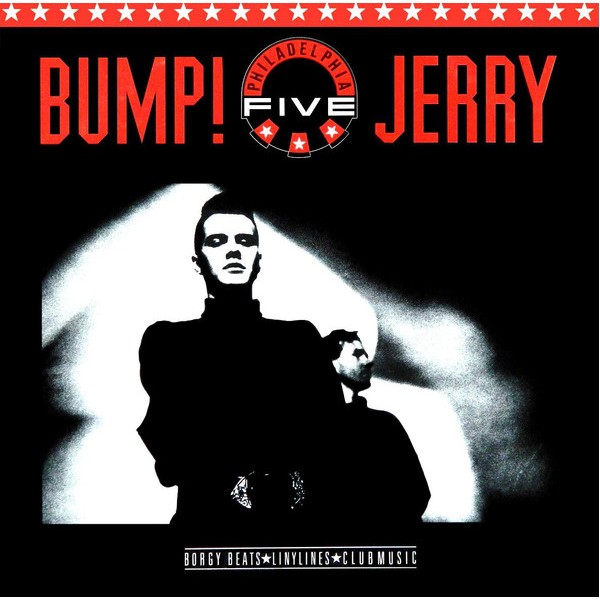 Vinyl 12" Philadelphia Five - Bump! Jerry (12")