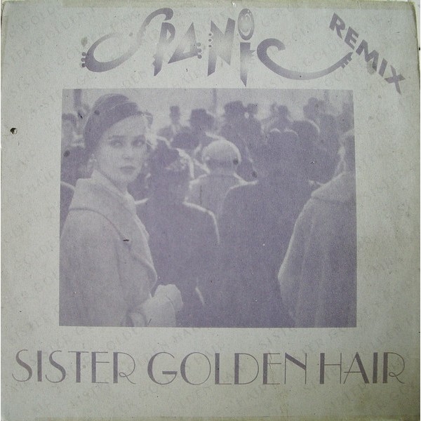 Vinyl 12" Spanic - Sister Golden Hair (Remix)