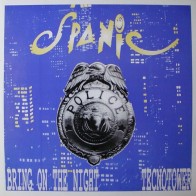 Vinyl 12" Spanic - Bring On The Night
