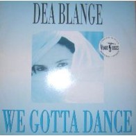 Vinyl 12" Dea Blange - We Gotta Dance