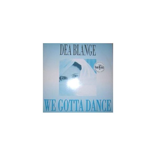 Vinyl 12" Dea Blange - We Gotta Dance