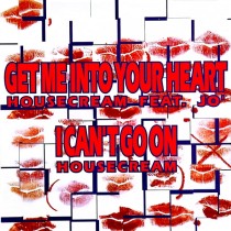 Vinyl 12" Housecream Feat. Jo - Get Me Into Your Heart / I Cant Go On (12", Maxi)