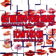 Vinyl 12" Housecream Feat. Jo - Get Me Into Your Heart / I Cant Go On (12", Maxi)
