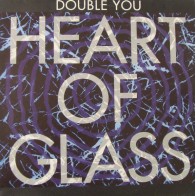 Vinyl 12" Double You - Heart Of Glass