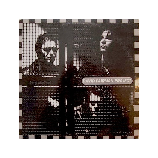 Vinyl 12" David Fairman Project - I Say Shut Up!