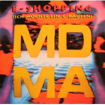 Vinyl 12" MDMA - E-Shopping (Ich Möchte Ein 'E' Kaufen)