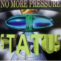 Vinyl 12" Status - No More Pressure