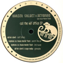 Vinyl Adrien Calvet & Keymono Aka House Master Flash* - Call The Vet Office EP