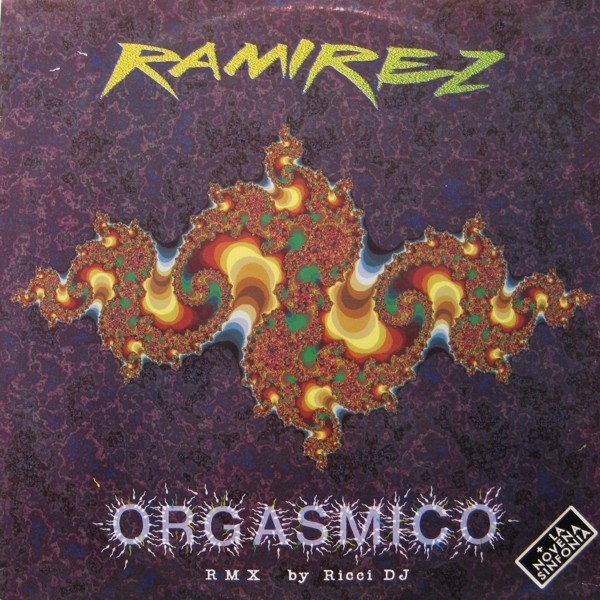 Vinyl 12" Ramirez - Orgasmico (Remix)