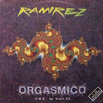 Vinyl 12" Ramirez - Orgasmico (Remix)