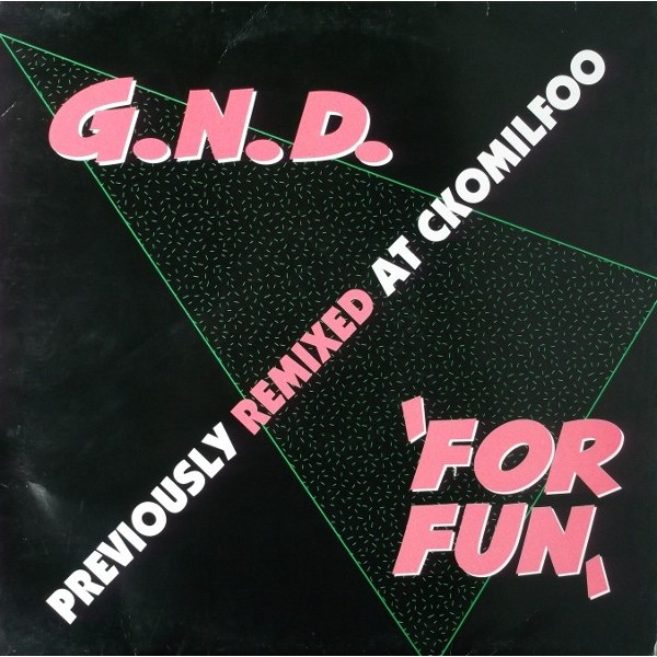 Vinyl 12" G.N.D. - For Fun (Remixes)