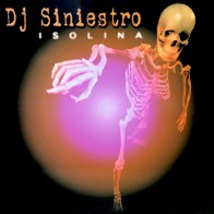 Vinilo 12" DJ Siniestro - Isolina
