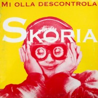 Vinilo 12" Skoria - Mi Olla Descontrola