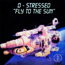 Vinilo 12" D-Stressed - Fly To The Sun